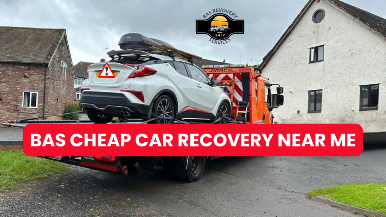 BAS Cheap Car Recovery Near Me